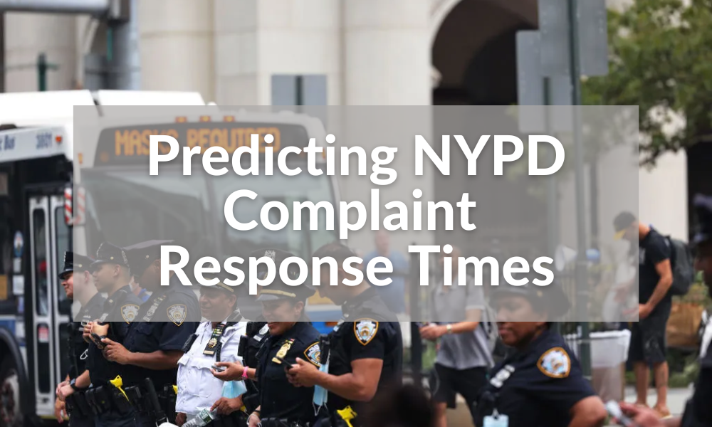 Predicting NYPD Complaint Response Times